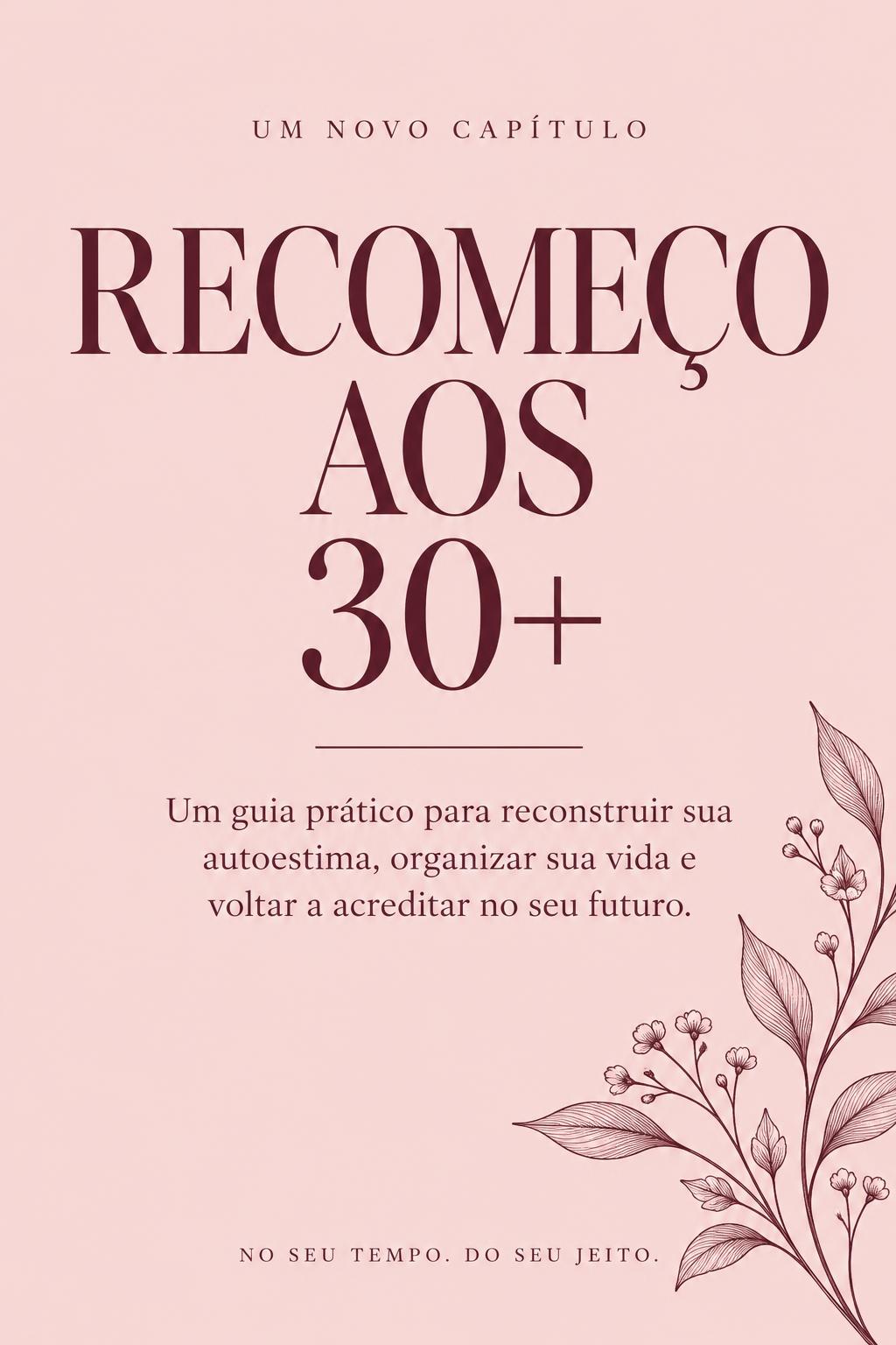 Capa do e-book Recomeço aos 30+